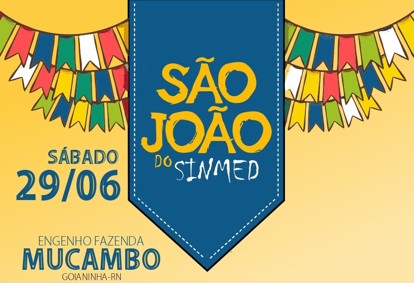 São João do Sinmed será comemorado no dia 29