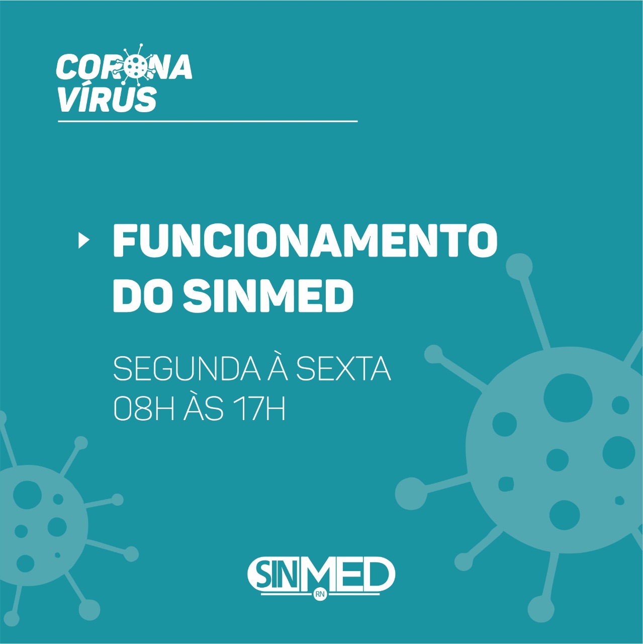Coronavírus: Horário de funcionamento do Sinmed RN