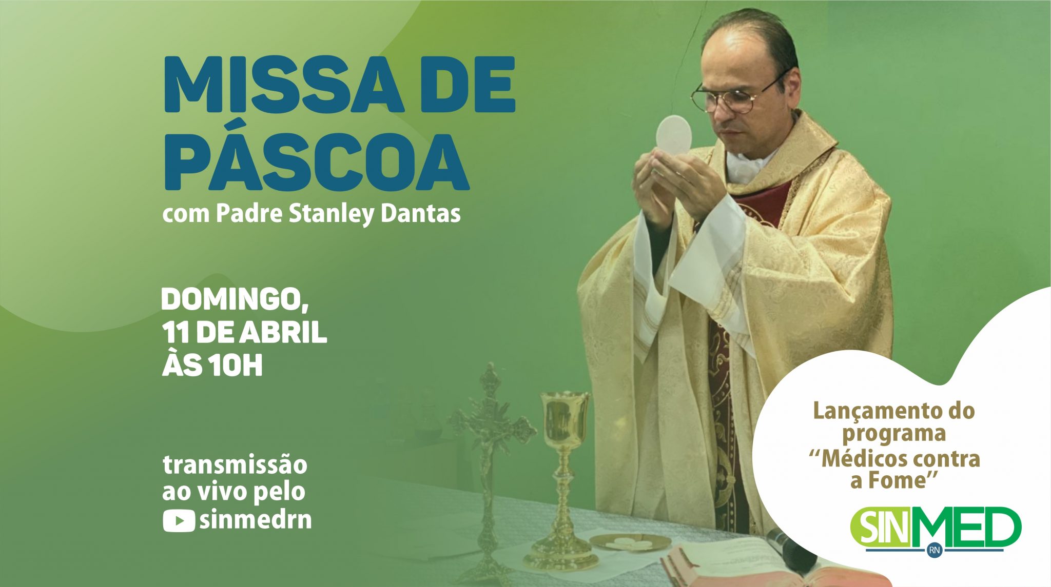 Missa de Páscoa será transmitida pelo canal do Youtube do Sinmed